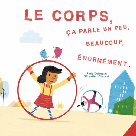 Le corps, ça parle...