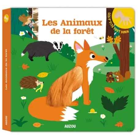 Les p'tits tout doux - Les animaux de la foret