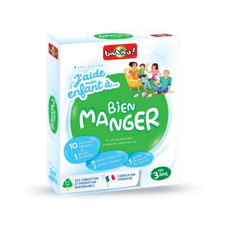 J'aide mon enfant à ...Bien manger