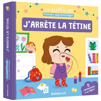 Mon anim'agier - premiers apprentissages - j'arrête la tétine